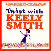 Thumbnail for the Keely Smith - Twist With Keely Smith link, provided by host site