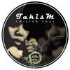 Thumbnail for the TakisM - Twisted Soul link, provided by host site