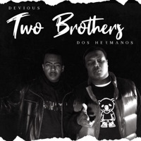 Thumbnail for the ./Devious - Two Brothers (Dos Hermanos) link, provided by host site