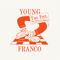 Thumbnail for the Young Franco - Two Feet link, provided by host site