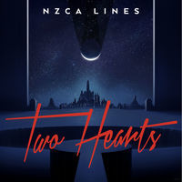 Thumbnail for the NZCA LINES - Two Hearts link, provided by host site