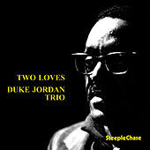 Thumbnail for the Duke Jordan - Two Loves link, provided by host site