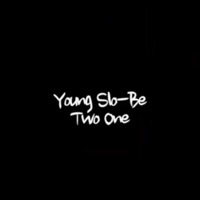 Thumbnail for the Young Slo-Be - Two One link, provided by host site
