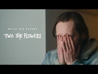 Thumbnail for the While She Sleeps - Two The Flowers || Short Film (2025) link, provided by host site