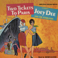 Thumbnail for the Joey Dee & The Starliters - Two Tickets to Paris (Original Soundtrack) link, provided by host site
