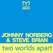 Thumbnail for the Johnny Norberg - Two World Apart (Originalmix) link, provided by host site
