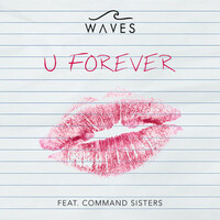 Thumbnail for the Waves - U Forever link, provided by host site