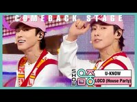 Thumbnail for the U-KNOW - 유노윤호 - 로코(하우스 파티) (U-KNOW - Loco(House Party)), MBC 방송 link, provided by host site