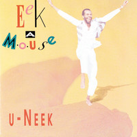 Thumbnail for the Eek-A-Mouse - U Neek link, provided by host site