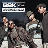 Thumbnail for the B2K - Uh Huh link, provided by host site