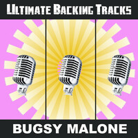 Thumbnail for the Sound Machine - Ultimate Backing Tracks: Bugsy Malone link, provided by host site