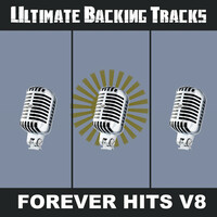 Thumbnail for the Sound Machine - Ultimate Backing Tracks: Forever Hits, Vol. 8 link, provided by host site