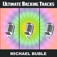 Thumbnail for the Sound Machine - Ultimate Backing Tracks: Michael Bublé link, provided by host site