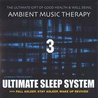 Thumbnail for the Ambient Music Therapy - Ultimate Sleep System 3 link, provided by host site