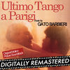 Thumbnail for the Gato Barbieri - Ultimo Tango a Parigi (Original Motion Picture Soundtrack) - Remastered link, provided by host site