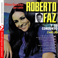 Thumbnail for the Roberto Faz - Ultimos Boleros Que Canto Vol. 2 (Digitally Remastered) link, provided by host site
