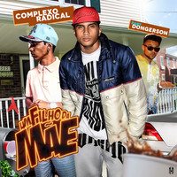 Thumbnail for the Complexo Radical - Um Filho da Mãe link, provided by host site