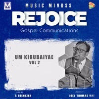 Thumbnail for the Joel Thomasraj - Um Kirubaiyae, Vol. 2 link, provided by host site