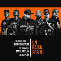 Thumbnail for the Neto Reyno - Un Baisa por Mi link, provided by host site