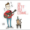 Thumbnail for the Loïc - Un Petit Peu Comme ... link, provided by host site