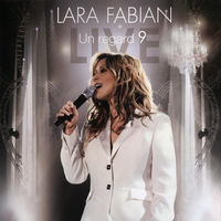 Thumbnail for the Lara Fabian - Un Regard 9 link, provided by host site