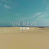 Thumbnail for the Sem - Un rêve link, provided by host site