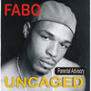 Thumbnail for the Fabo - Uncaged link, provided by host site