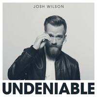 Thumbnail for the Josh Wilson - Undeniable link, provided by host site