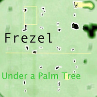 Thumbnail for the Frezel - Under a Palm Tree link, provided by host site