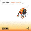 Thumbnail for the Injection - Under My Skin link, provided by host site