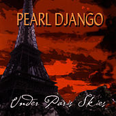 Thumbnail for the Pearl Django - Under Paris Skies link, provided by host site