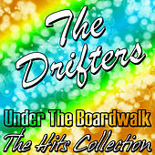 Thumbnail for the The Drifters - Under the Boardwalk: The Hits Collection link, provided by host site