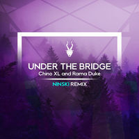 Thumbnail for the Chino XL - Under the Bridge (Ninski Remix) link, provided by host site
