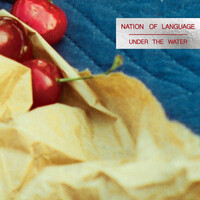 Thumbnail for the Nation of Language - Under the Water link, provided by host site