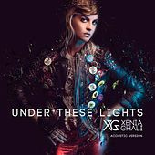 Thumbnail for the Xenia Ghali - Under These Lights (Acoustic Version) link, provided by host site