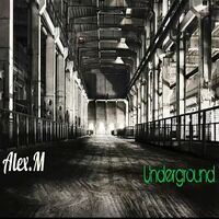 Thumbnail for the Alex.M - Underground link, provided by host site