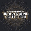 Thumbnail for the SoundFactory.re - Underground Collection link, provided by host site