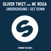 Thumbnail for the Oliver Twizt - Underground / Get Down link, provided by host site