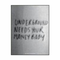 Thumbnail for the Scratch Massive - Underground needs your money baby link, provided by host site