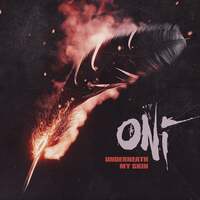 Thumbnail for the Oni - Underneath My Skin link, provided by host site