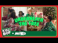 Thumbnail for the Kidz Bop Kids - Underneath The Tree link, provided by host site