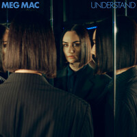 Thumbnail for the Meg Mac - Understand link, provided by host site