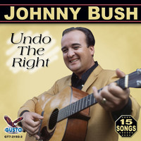 Thumbnail for the Johnny Bush - Undo The Right link, provided by host site
