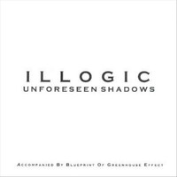 Thumbnail for the Illogic - Unforeseen Shadows link, provided by host site