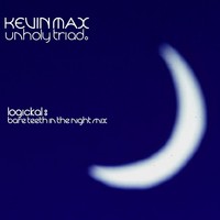Thumbnail for the Kevin Max - Unholy Triad Remix link, provided by host site