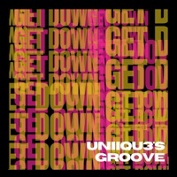 Thumbnail for the UNIIQU3 - UNIIQU3's Groove (Get Down) link, provided by host site