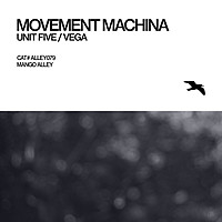 Thumbnail for the Movement Machina - Unit Five / Vega link, provided by host site