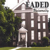 Thumbnail for the Fade D - University link, provided by host site