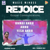 Thumbnail for the Joel Thomasraj - Unmai Anbu Adhu Yesu Anbu link, provided by host site