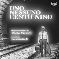 Thumbnail for the Paolo Vivaldi - Uno nessuno cento Nino (Original Soundtrack) link, provided by host site